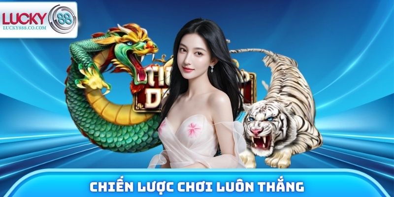 Chiến lược chơi luôn thắng