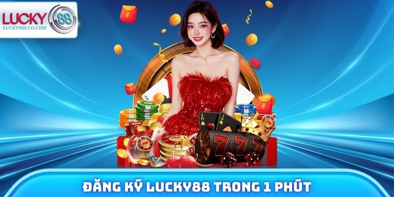 Đăng Ký Lucky88