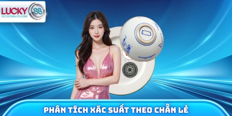 Phân tích xác suất theo chẵn lẻ