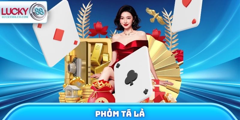 Phỏm Tá Lả