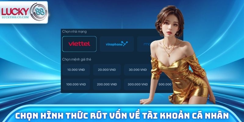 Thiết lập hình thức rút vốn về tài khoản cá nhân